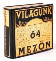 Ozsváth András: Világunk 64 mezőn számozott minikönyv a sakkról. Magyar Sakkszövetség 1978.. Aranyoz...