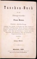 Moises, Franz: Taschen-Buch für die Baugewerke. Dritte Abtheilung. 3. Ausgabe. München, 1865. Literarisch-artistische Anstalt 242p. kb 200 kőnyomatos rajzzal / with about 200 lithographic images