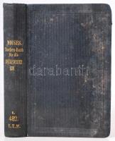 Moises, Franz: Taschen-Buch für die Baugewerke. Dritte Abtheilung. 3. Ausgabe. München, 1865. Litera...