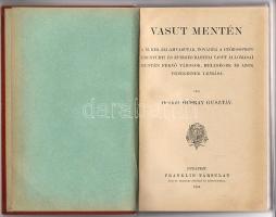 1894 Icskay: A vasút mentén; a magyarországi vasútvonalakat és azt körülvevő településeket bemutató könyv