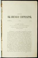 1858 Magyar Akadémiai Értesítő. VIII/1-10. szám. (Hunfalvy Pál, A lapp nyelv; Brassai Sámuel, Némely algebrai fogalmak és ezeknek geometriai alkalmazása III; Szontagh Gusztáv, Az egyezményes elv alkalmazása a philosophia külön tanaira IV. etc.) Egybekötve, modern félvászon kötésben