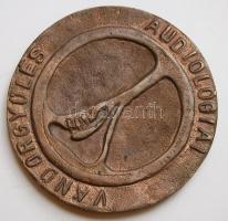 1983. "Andológiai Vándorgyűlés Baja" nagyalakú bronz plakett T:2