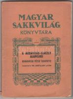 Romanovski Péter: Magyar sakkvilág könyvtára I. A megnyitás-elmélet alapelvei. Kecskemét é.n. Első Kecskeméti Hírlapkiadó.