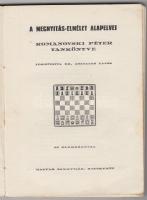 Romanovski Péter: Magyar sakkvilág könyvtára I. A megnyitás-elmélet alapelvei. Kecskemét é.n. Első K...