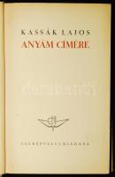 Kassák Lajos: Anyám címére. Budapest 1937. Derkovits Gyula illusztrációival. Cserépfalvi Kiadása. Geincnél szakadás, kisebb foltokkal