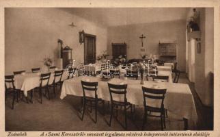 Zsámbék a Szent Keresztről nevezett irgalmas nővérek leánynevelő intézetének ebédlője