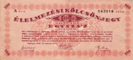1945. Budapest "Élelmezési kölcsönjegy" 100Ft T:II-