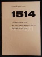 1972 Derkovits Gyula: 1514. 12 fametszet-reprodukció Bálint György előszavával. Teljes mappa 47x47 c...