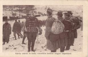Károly király a magyar csapatoknál / Charles IV visiting Hungarian soldiers