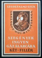 cca 1940 Légoltalmi Liga Országos Női Bizottsága. Szegények ingyen gázálarcára két fillér, színes nyomat, 24x17cm