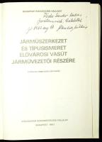Danka Miklós: Járműszerkezet és típusismeret elővárosi vasút járművezetői részére . Bp., 1983. Kozdok, Dedikált!
