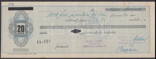 1945 évi felülnyomott váltó (Flóderer 523.) 1948. augusztusában felhasználva 230p.