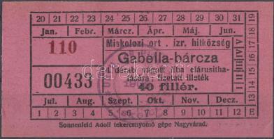 1930. 40f "Miskolczi Orth. Izr. Hitközség" Gabella  bárca T:II