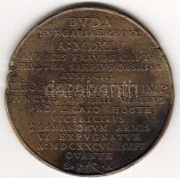 1686. "Buda visszafoglalása" nagyalakú bronz emlékérem, későbbi utánöntvény T:2 ph