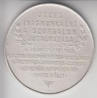 ~1900. "Jeles inasmunkáért a szorgalom jutalmazása" fém emlékérem (55mm) adományozói tokba...