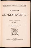 1935 Tóth Béla: A Magyar Anekdotakincs. Új átdolgozott kiadás, Budapest, 1935. Singer és Wolfner irodalmi intézet R.-T. kiadása, dombornyomott egészvászon kötésben, jó állapotban