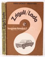 Tamás György-Virágh Iván: Zsiguli/Lada. Hogyan tovább? Budapest 1980. Műszaki Könyvkiadó.