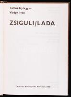 Tamás György-Virágh Iván: Zsiguli/Lada. Hogyan tovább? Budapest 1980. Műszaki Könyvkiadó