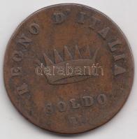 Olasz Államok / Napóleon Királysága 1808M 1S T:2-,3 Italian States / Kingdom of Napoleon 1808M 1 Soldo C:VF,F