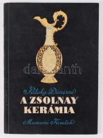 Pataky Dénesné: A Zsolnay kerámia. Harmadik, javított kiadás. Pécs, 1962, Janus Pannonius Múzuem. Papírborítóban