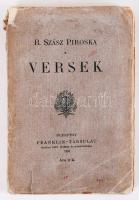 B. Szász Piroska: Versek. Bp., 1905, Franklin-Társulat. Fűzve, papírborítóban (gerincén sérült)