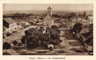 Szepsi Main street with Calvinist church