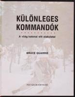 Bruce Quarrie: Különleges kommandó. Budapest 1994. Pesti Szalon Könyvkiadó
