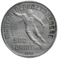 1981. 500Ft Ag 1982. Labdarúgó VB - 1 játékos PRÓBAVERET T:PP Csak 50db! R! Hungary 1981. 500 Forint Ag TRIAL SRIKE Football World Championship 82 - 1 player C:PP Only 50 examples! RARE!