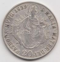 1839B 20kr Ag "I. Ferdinánd" T:2,2-