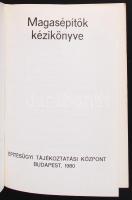 Magasépítők kézikönyve. Bp., 1980, Építésügyi Tájékoztatási Központ. Kiadói egészvászon kötésben, áb...