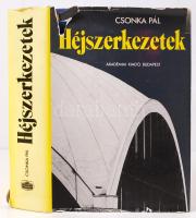 Csonka Pál: Héjszerkezetek. Bp., 1981, Akadémiai. Kiadói egészvászon kötésben, védőborítóval