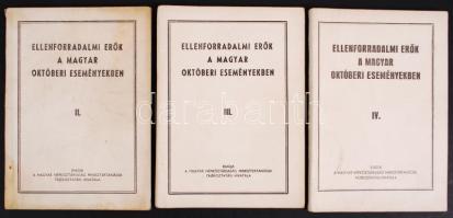 Ellenforradalmi erők a magyar októberi eseményekben II. III. IV. kötet MNM tájékoztatási hivatala. 1956.