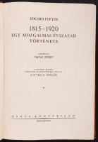 Fueter, Eduard: 1815-1920. Egy mozgalmas évszázad története. Ford. Havas József. (Műveltség) Bp., 19...