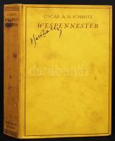 Schmitz, Oskar A. H.: Wespennester. München, 1928, Musarion. Kiadói, aranyozott, egészvászon kötésben (a kötés foltos, egyébként jó állapotú) /  Original linen binding (binding with patches, otherwise good condition)