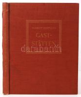 Hoffmann, Herbert: Gaststätten. Cafés und Restaurants, Ausflujgs- und Tanzlokale, Bars, Trink- und Imbißstuben aus Deutschland und dem Ausland. Hrsg. v. - -. Mit 223 Lichtbildern und 129 Plänen. Stuttgart, 1939, Julius Hoffmann. Kiadói aranyozott egészvászon kötésben, gazdag képanyaggal (gerincén sérült) /  Original linen binding, richly illustrated (damage on spine)