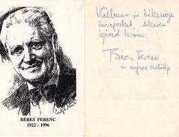 1992 Béres Ferenc népdalénekes újévi üdvözlőlapja saját kezű soraival és aláírásával+1996 Béres Ferencet ábrázoló művészlap
