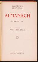 Egyetemes Regénytár: Almanach 1910. Szerk. Mikszáth Kálmán. Bp., 1910, Singer és Wolfner. Gottermaye...