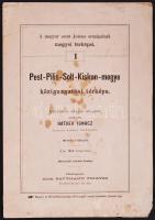 Hátsek Ignác: A magyar szent korona országainak megye térképei. - Pest Pilis Solt Kiskun vármegye kő...