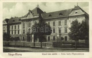 Marosvásárhely Római katolikus főgimnázium / Catholic high school (EK)