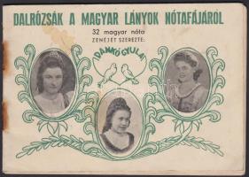 Cca 1940 Dankó Gyula: Dalrózsák a magyar lányok nótafájáról. Foltos.