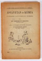 Toborffy Zoltán: Ásványtan és kémia a polgári leányiskolák számára. Bp., 1928 Athenaeum