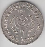 1979. 200Ft Ag "Nemzetközi gyermekév" T:BU