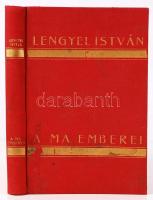 1932 Lengyel István: A ma emberei. Egy újságíró feljegyzései. Dedikált példány, (Ebből a könyvből 100 amatőrpéldány készült a szerző sajátkező ajánlásával és aláírásával), h.n., 1932, Hunnia kiadó, aranyozott egészvászon kötésben, kopottas, hátul szakadt állapotban, 16x24 cm