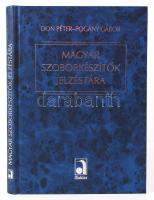 2003 Don Péter-Pogány Bábor: Magyar szoborkészítők jelzéstára. Fotó: Huszár Andrea. Budapest, 2003, Auktor könyvkiadó, kartonkötésben, 18x25 cm