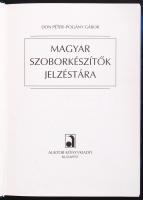 2003 Don Péter-Pogány Bábor: Magyar szoborkészítők jelzéstára. Fotó: Huszár Andrea. Budapest, 2003, ...
