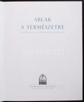 2001 Ablak a természetre, évszázadok állatkertje Budapesten. Szerk.: Mirtse Áron és Mirtse Zsuzsa, B...