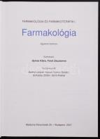 Farmakológia. Szerk. Gyires Klára, Fürst Zsuzsanna. (Farmakológia és Farmakoterápia I.) Bp., 2007, M...