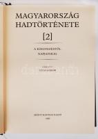 Magyarország hadtörténete II. A kiegyezéstől napjainkig. Szerk. Tóth Sándor. (Főszerk. Liptai Ervin) Bp., 1985, Zrínyi. Kiadói egészvászon kötésben, rengeteg képpel és térképpel