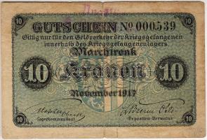 Ausztria Marchtrenk/ hadifogolytábor 1917. 10K T:III