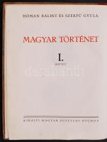 Hóman Bálint - Szekfű Gyula: Magyar történet. Első kiadás! I.-V. kötet. Bp., 1928-1933, Egyetemi Nyo...